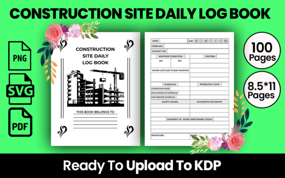 The Construction Site Log Book: Streamlining Your KDP Publishing Process