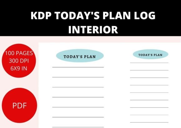 The Ultimate Today Plan Log for KDP Publishing Success