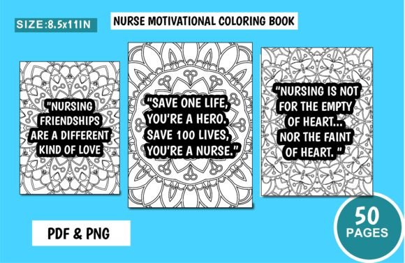 The Unseen Gift: How Nurse Motivational Coloring Pages Provide Essential Relief