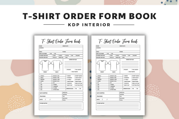 Your T-Shirt Business Needs an Order Form Book